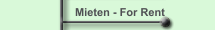 Mieten - For Rent